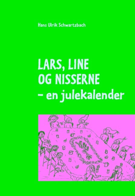 Lars, line og nisserne