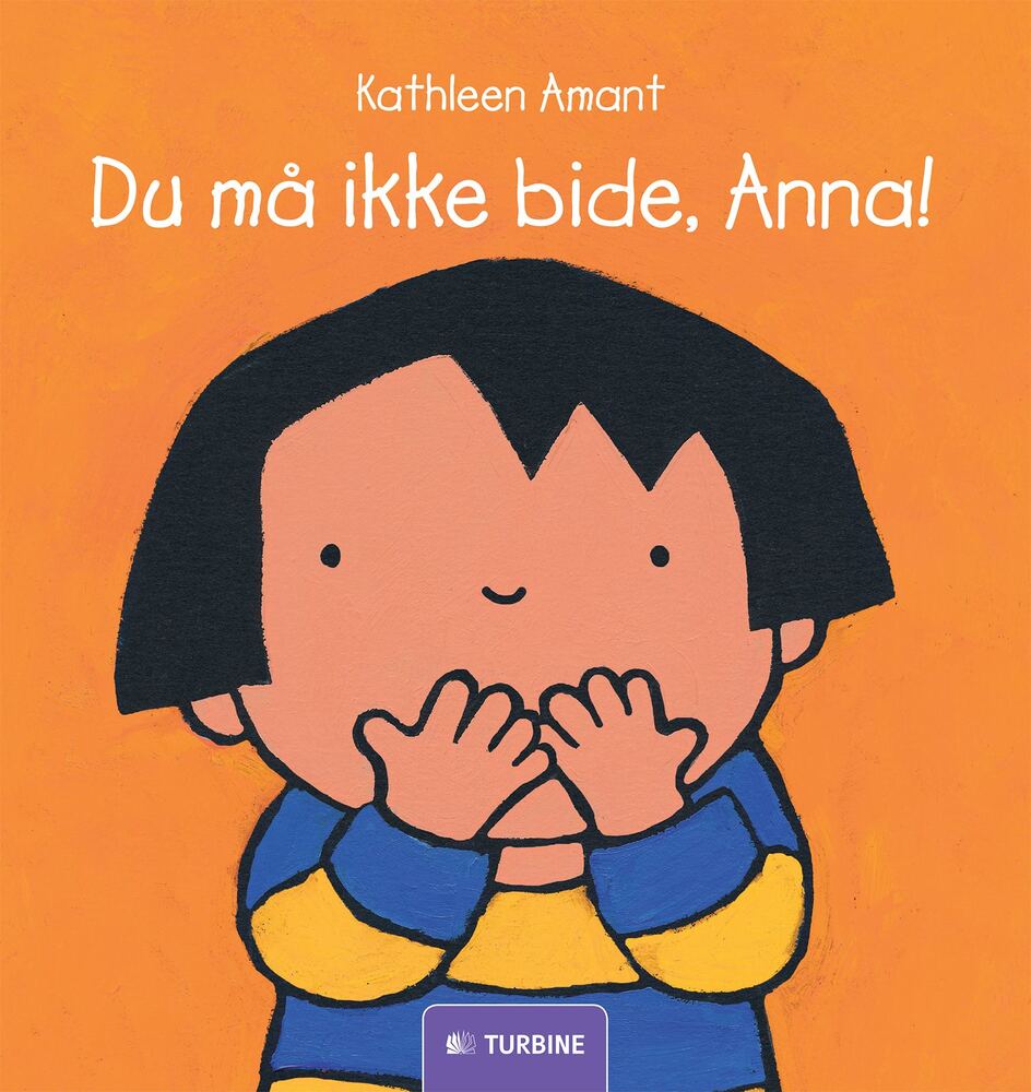 Du må ikke bide, Anna!