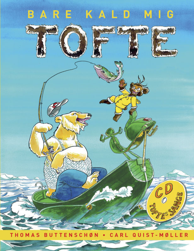 Bare kald mig Tofte (med musik-cd)