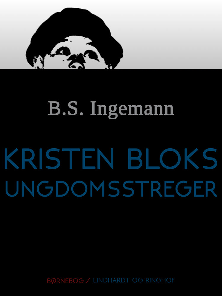 Kristen Bloks ungdomsstreger