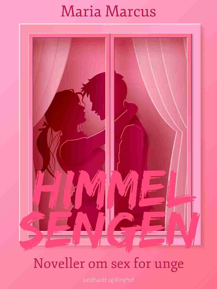 Himmelsengen. Noveller om sex for unge