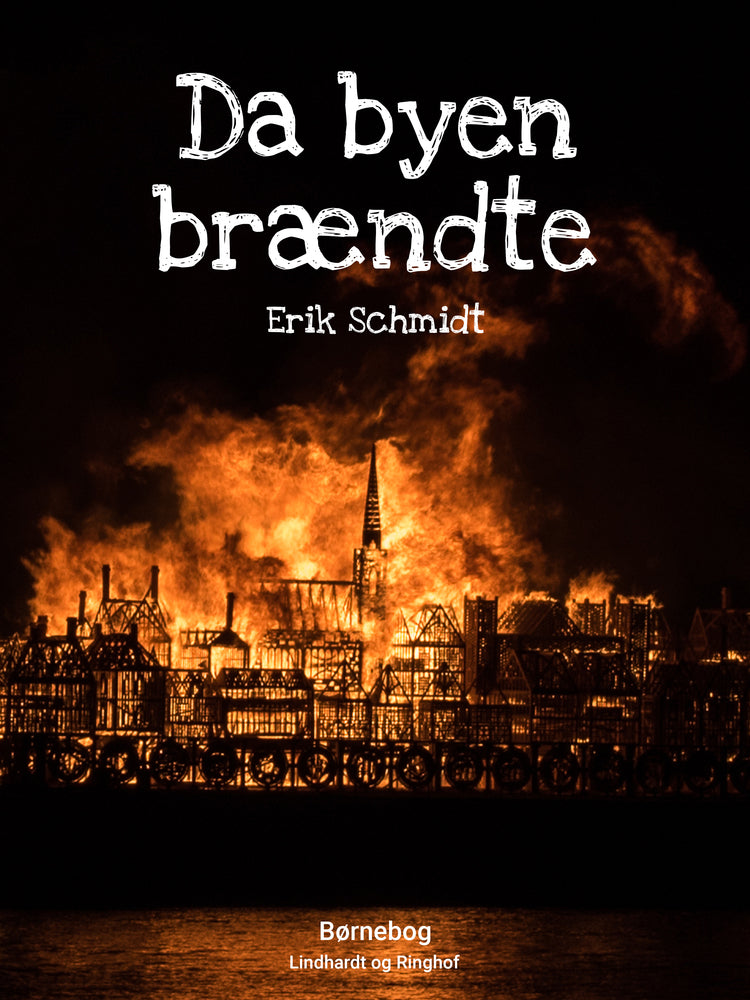 Da byen brændte