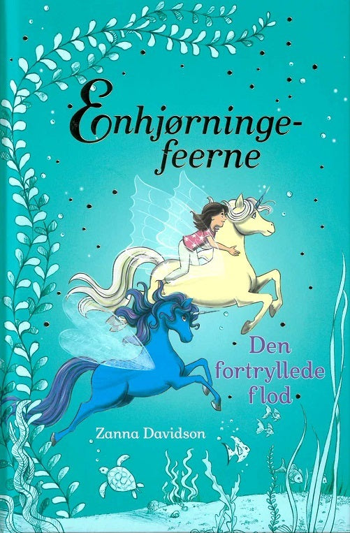 Enhjørningefeerne (4): Den fortryllede flod