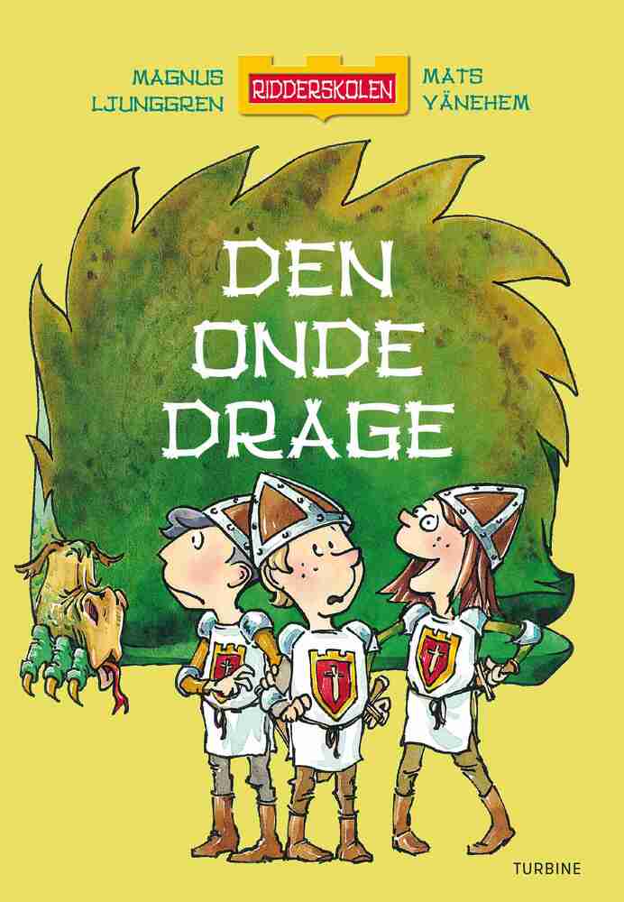 RIDDERSKOLEN – DEN ONDE DRAGE