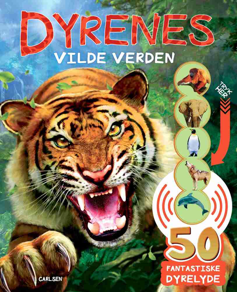 Dyrenes vilde verden - med 50 lyde