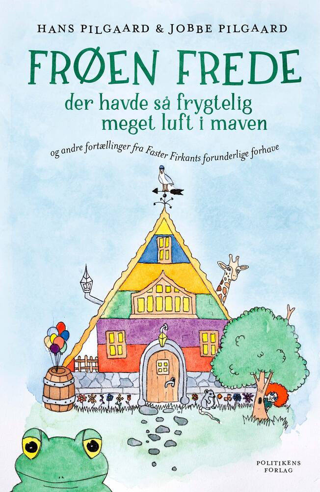Frøen Frede der havde så frygtelig meget luft i maven