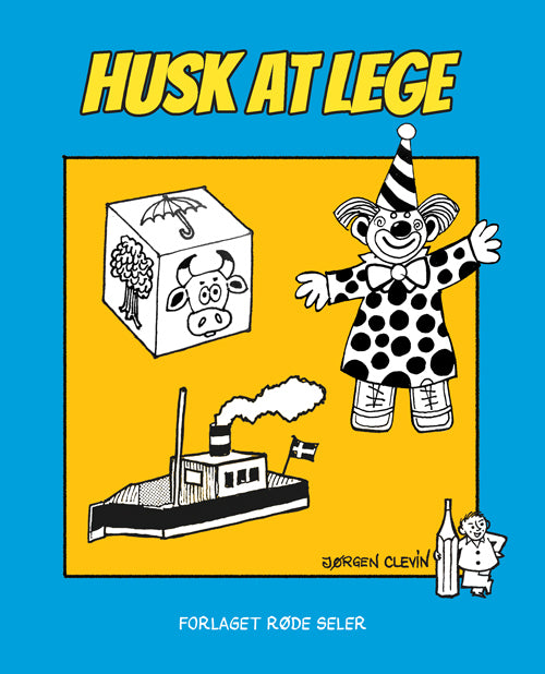 Husk at lege