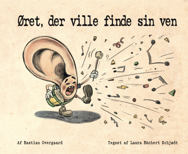 Øret, der ville finde sin ven