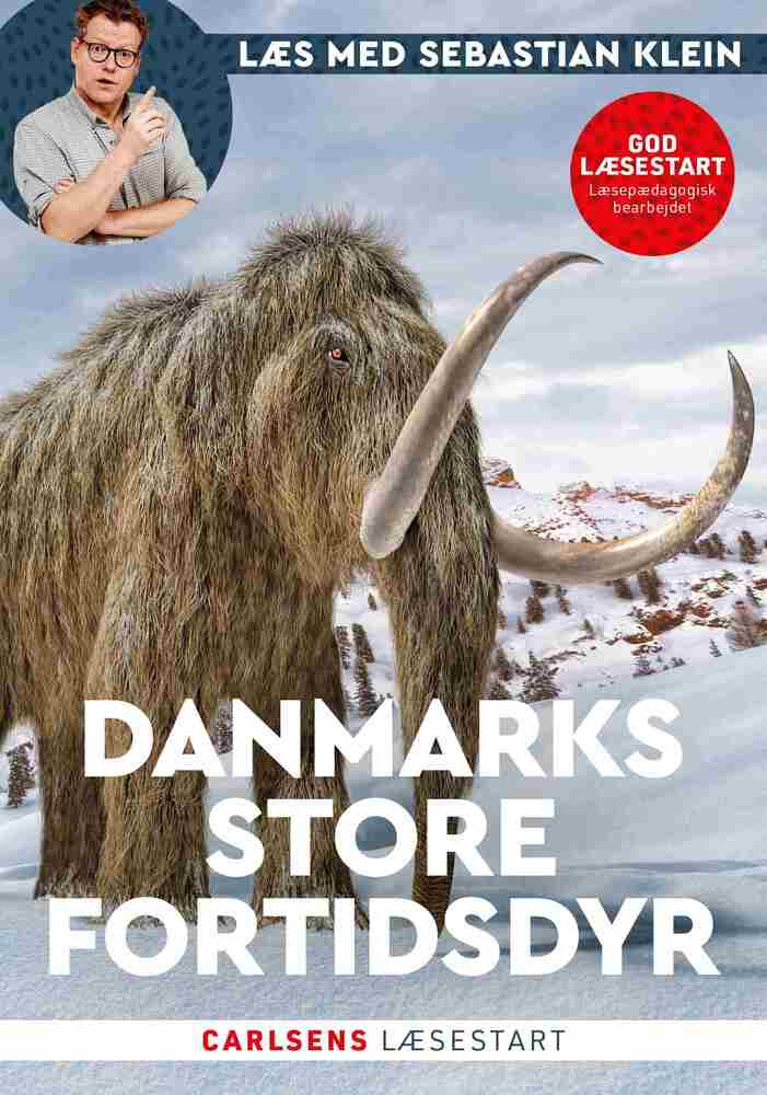 Læs med Sebastian Klein - Danmarks store fortidsdyr