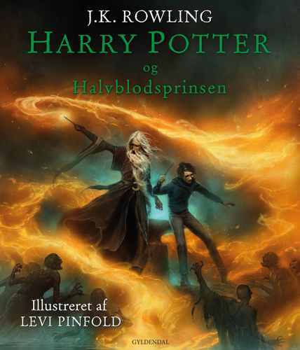 Harry Potter 6 - Harry Potter og Halvblodsprinsen - illustreret