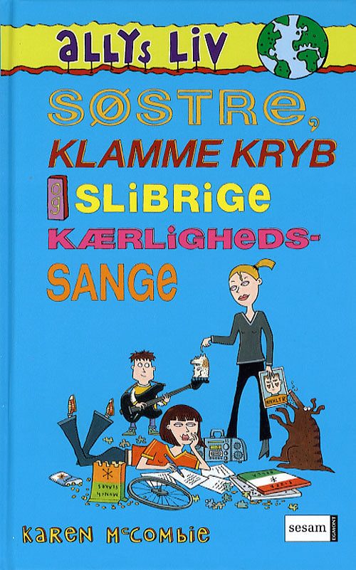Søstre, klamme kryb og slibrige kærlighedssange