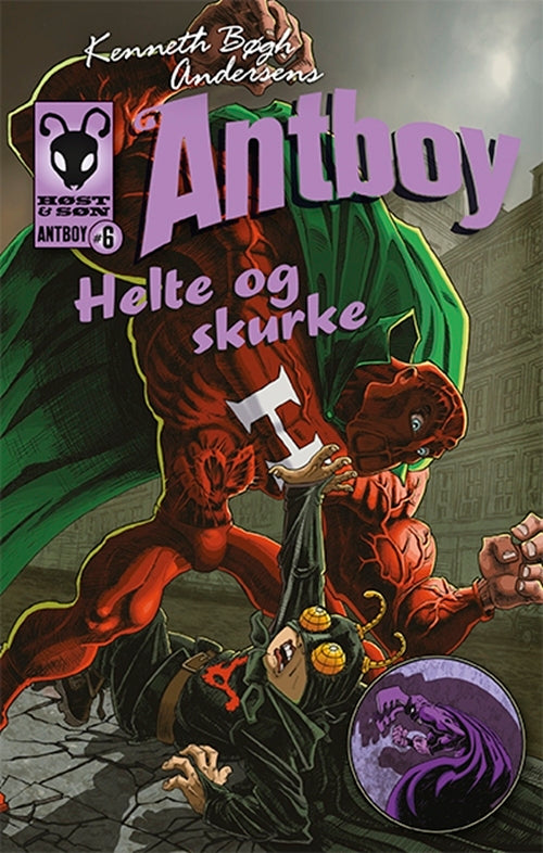 Antboy 6 - Helte og skurke