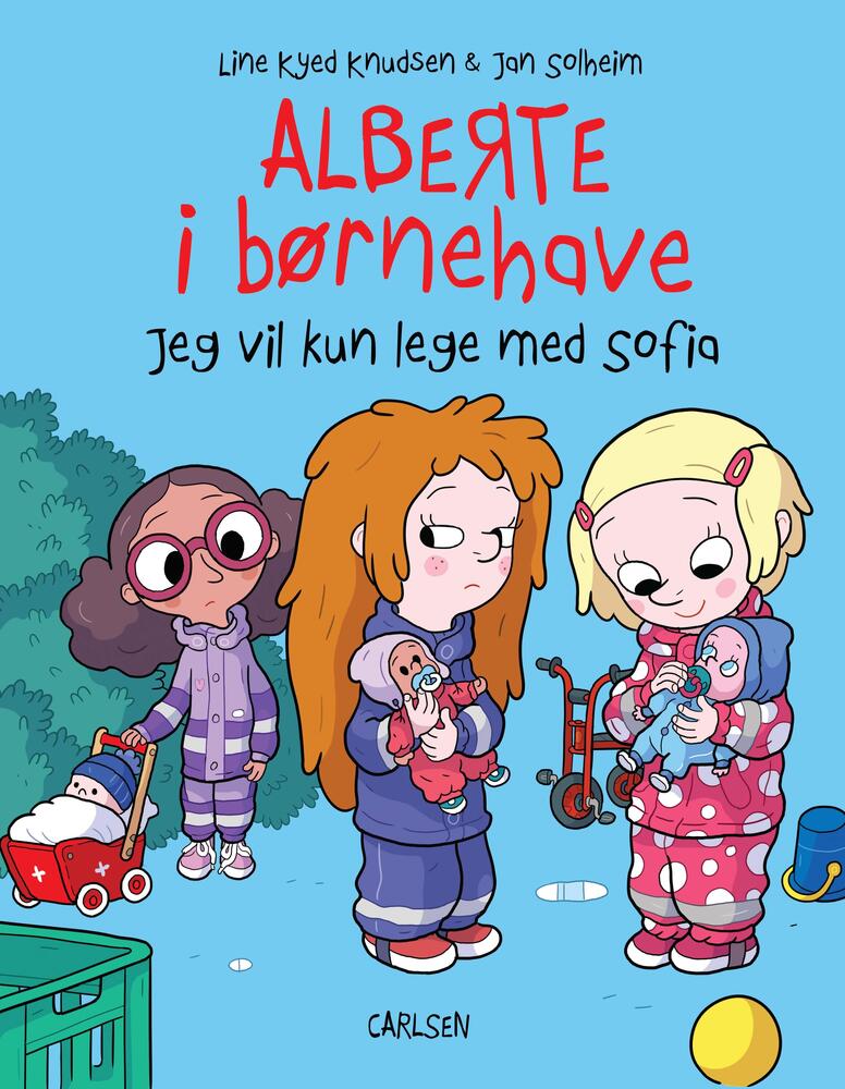 Alberte i børnehave - Jeg vil kun lege med Sofia