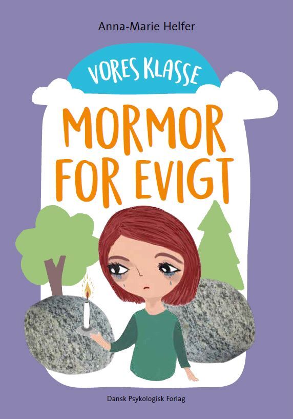 Vores klasse 5: MORMOR FOR EVIGT