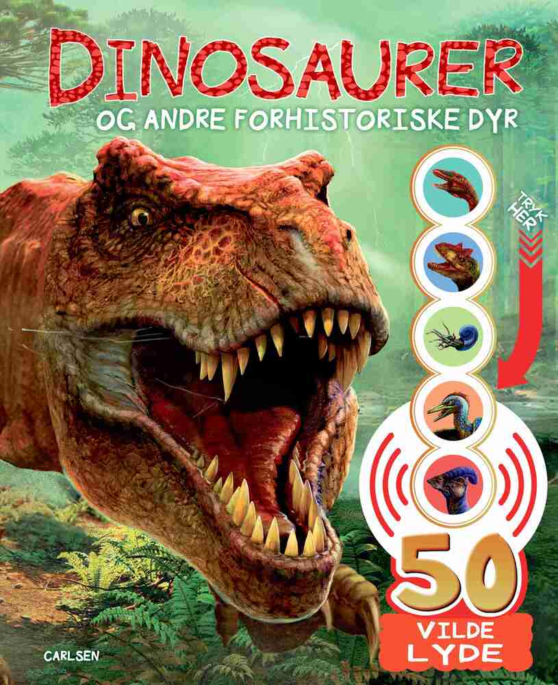 Dinosaurer og andre forhistoriske dyr - med 50 lyde