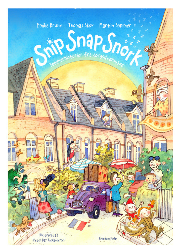 Snip Snap Snork - Sommerhistorier fra Sovgodtersgade