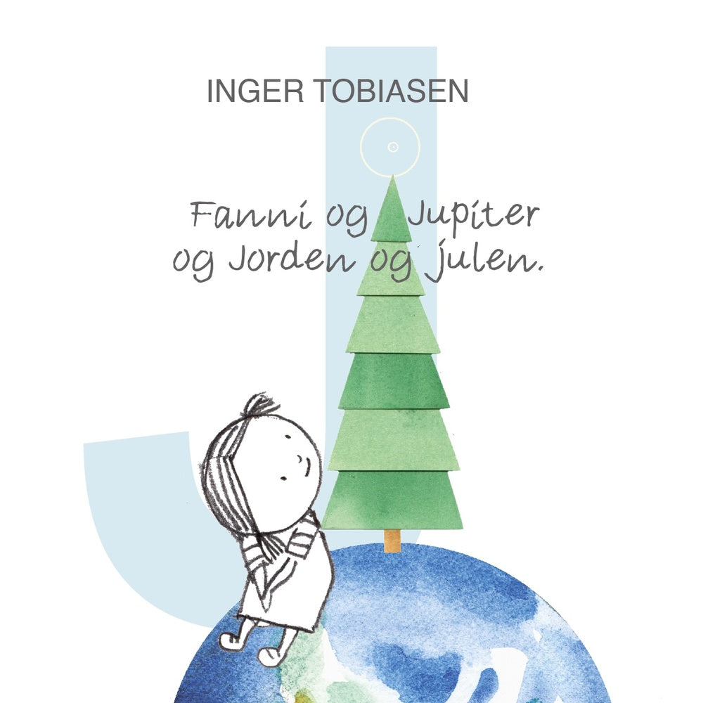 Fanni og Jupiter og Jorden og julen