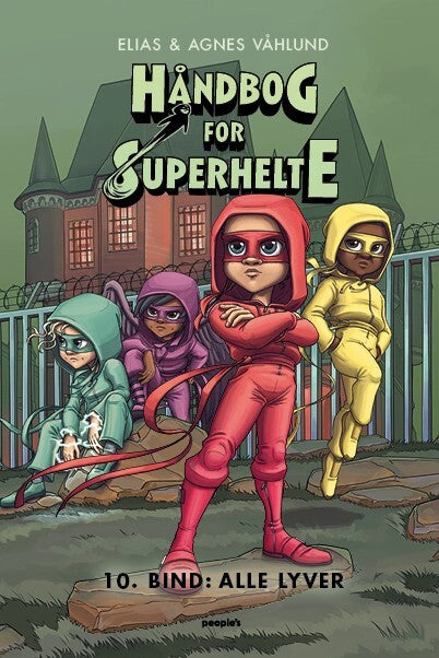 Håndbog for superhelte 10: Alle lyver