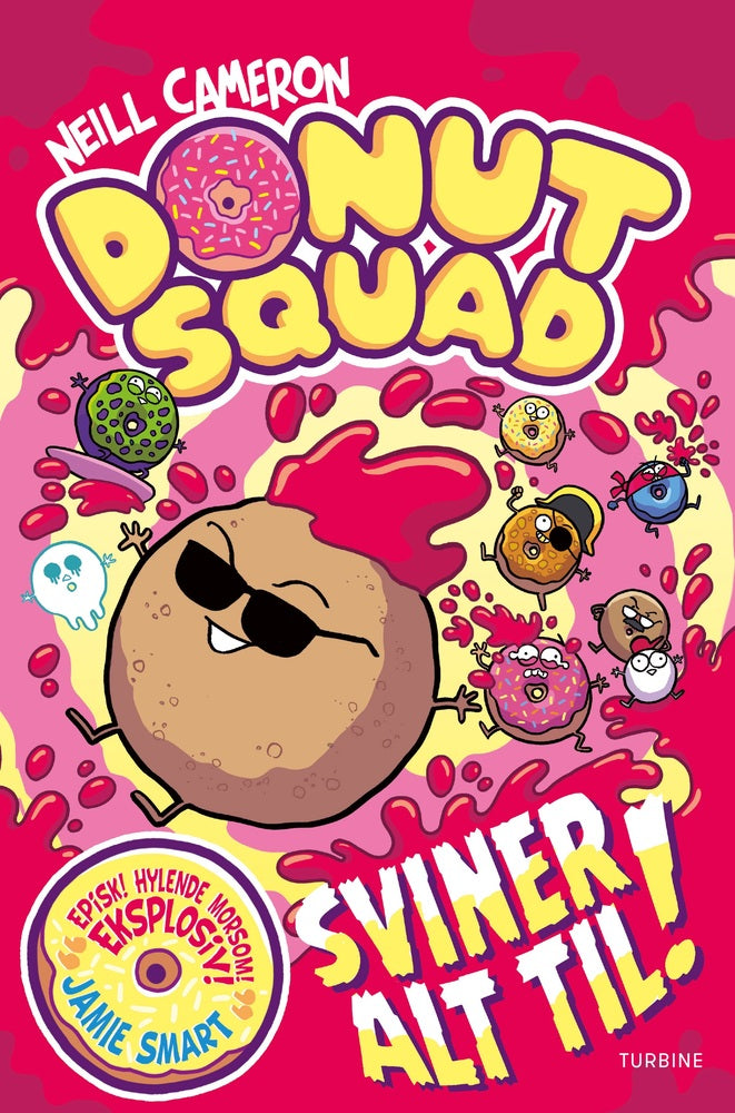 Donut Squad sviner alt til! (#2) - Donut Squad sviner alt til! (
